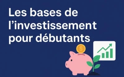 Les bases de l’investissement pour débutants : Ton guide sans détour pour faire fructifier ton argent