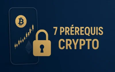 Les 7 prérequis indispensables avant de commencer à investir en crypto (même si tu es totalement débutant)