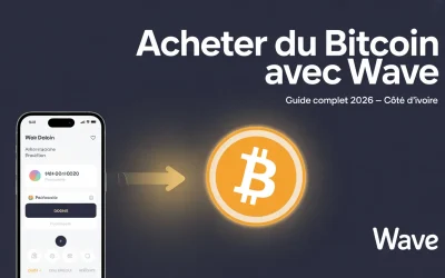 Comment acheter du Bitcoin avec Wave en Côte d&rsquo;Ivoire (2026)